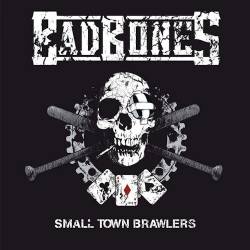 Bad Bones : Smalltown Brawlers